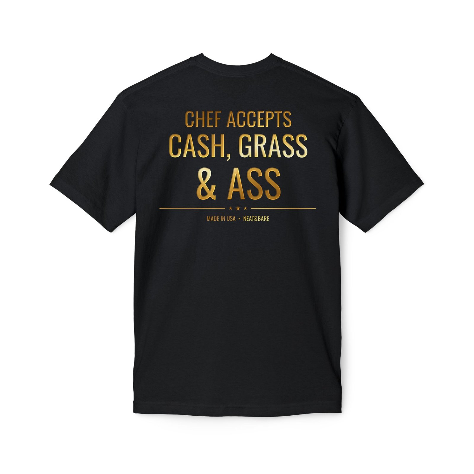 Chef accepts cash grass and ass | Unisex Midweight T-shirt, Made in US - Image 3