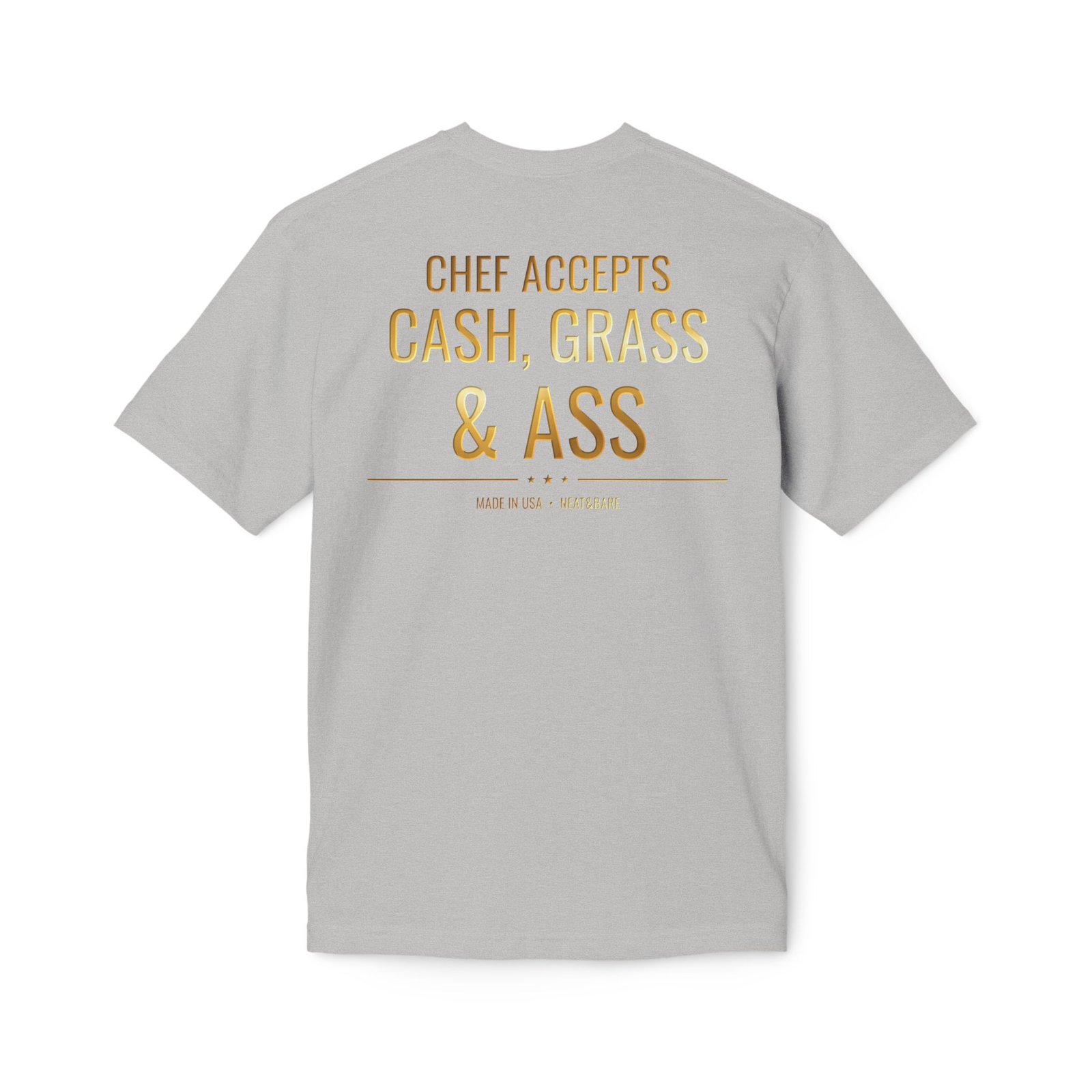 Chef accepts cash grass and ass | Unisex Midweight T-shirt, Made in US - Image 5