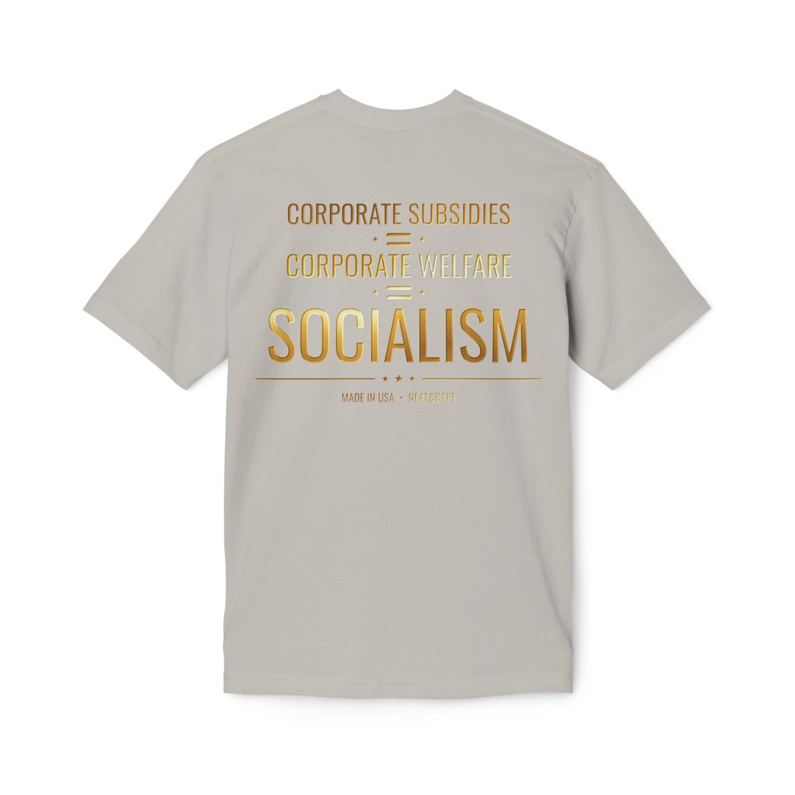 Corporate Subsidies Corporate Welfare Socialism T-Shirt | 100% American Made Cotton T Shirt - Image 10