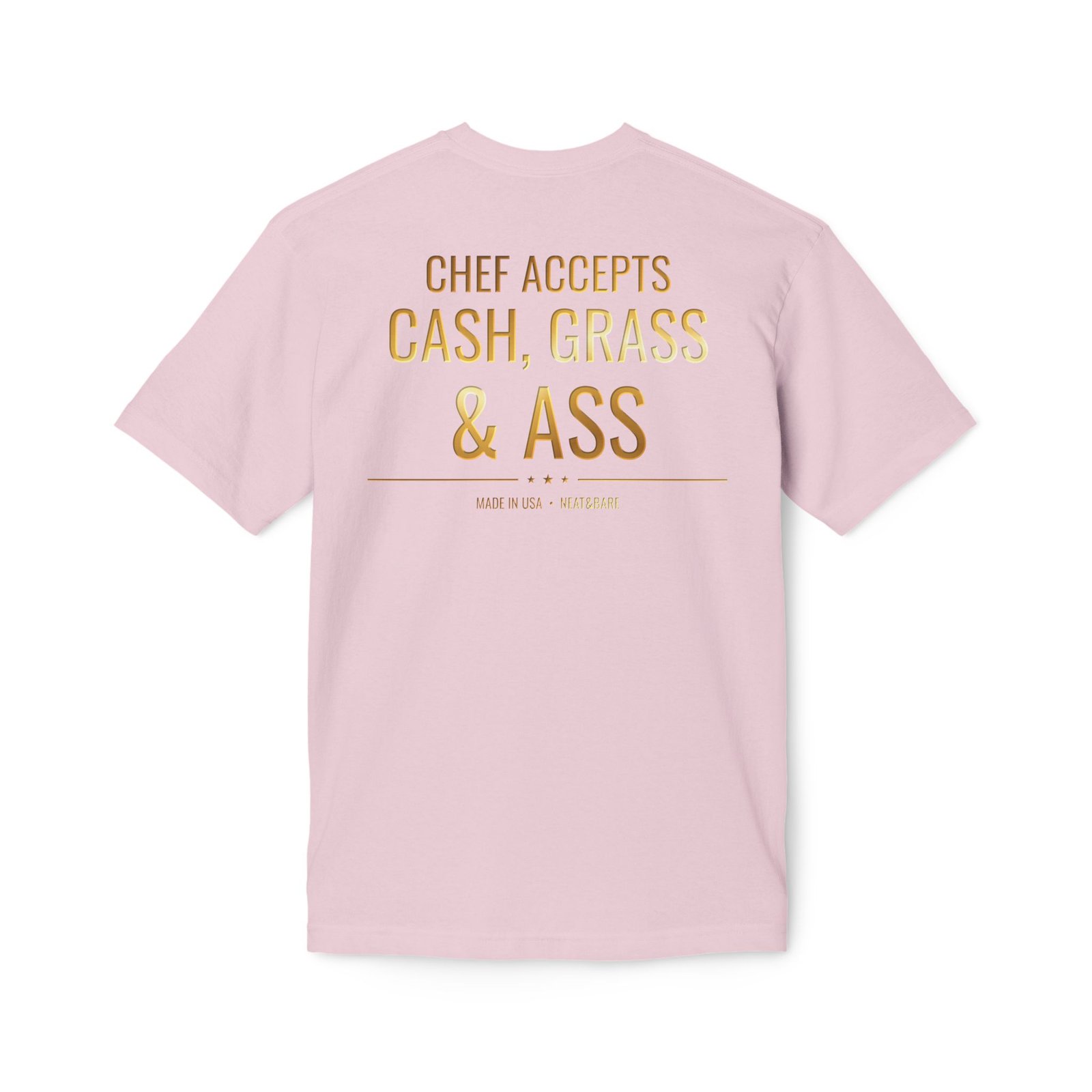 Chef accepts cash grass and ass | Unisex Midweight T-shirt, Made in US - Image 7