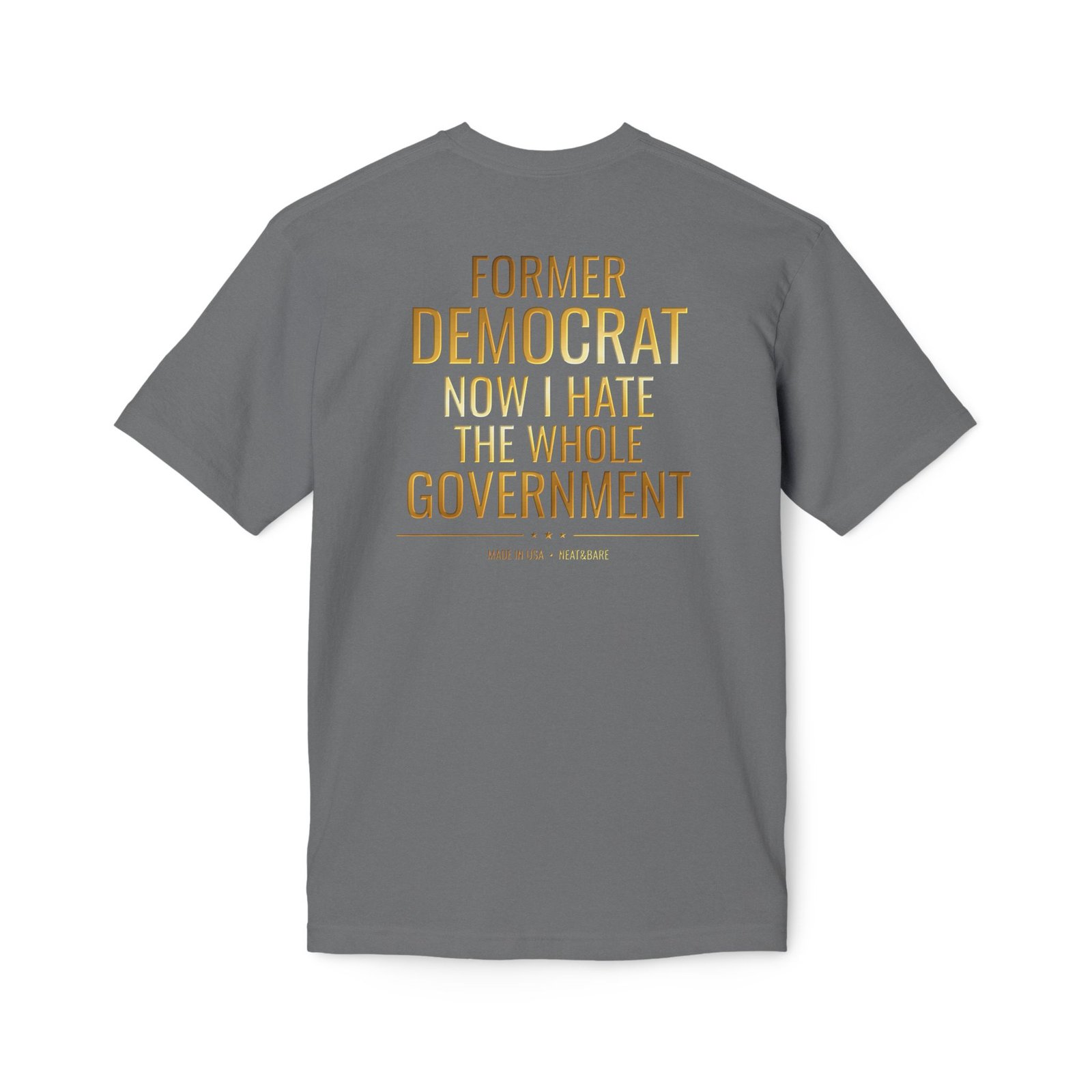 Former Democrat | 100% Made in USA | Back Graphic - Image 4